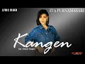 Lagu Ita Purnamasari - Kangen (Lyric Video)