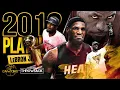 LeBron James Was DiFFERENT In The 2012 NBA Playoffs 1st CHiP Complete Highlights