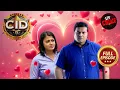 Download Lagu The Case Of Daya And Shreya's Love Story | CID | सी.आई.डी. | Latest Episode | 18 Feb 2025
