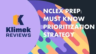 NCLEX PREP MUST KNOW PRIORITIZATION STRATEGY