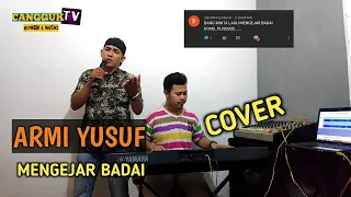 Download MENGEJAR BADAI COVER ARMI YUSUF MP3