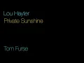 Lou Hayter - Private Sunshine (Tom Furse Remix) (Official Audio)
