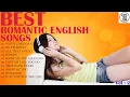 Lagu Best Romantic English Songs : Vol 2