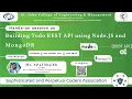 Building Todo REST API Backend Using NodeJS Express And MongoDB Hands-on Training 2021