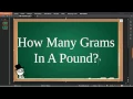 How Many Grams In A Pound