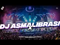 Download Lagu DJ ASMALIBRASI // Slowed Reverb 🎧🤙
