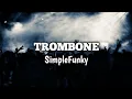 Trombone - (FerdiSolagRemix) SimpleFunky!!!