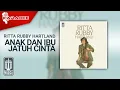 Download Lagu Ritta Rubby Hartland - Anak Dan Ibu Jatuh Cinta (Official Karaoke Video)