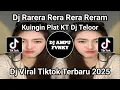 Download Lagu DJ RARERA RERA RERA RERAM KUINGIN PLAT KT DJ TELOOR - DJ VIRAL TIKTOK TERBARU 2025!!!
