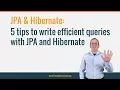 Lagu 5 Tips To Write Efficient Queries With JPA And Hibernate