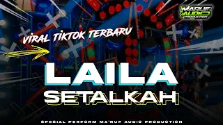dj laila setalkah viral di tiktok terbaru dj lagu madura