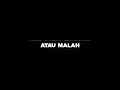 Download Lagu MUNGKINKAH DISANA KAU RASA BAHAGIA//LIRIK OVERLAY