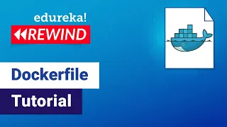 Dockerfile Tutorial for Beginners Docker Tutorial DevOps Training Edureka Docker Live - 4