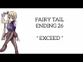 Download Lagu Fairy Tail- Ending 26 Full [ EXCEED ] Rom/Eng Lyrics