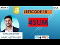 LeetCode 18 4Sum Problem Explained JavaScript Solution Two Pointer Sorting Approach