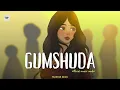 GUMSHUDA - Prankur Music (Official Music Audio) prod. MaxxTurnn