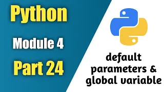 python tutorial in hindi Part 24 default parameters global variable