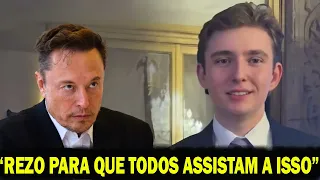Elon Musk: "Eu te mostro o verdadeiro Barron Trump"