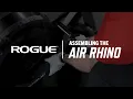 Rogue Air Rhino Assembly
