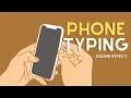 [No Copyright] Phone Typing Sound Effect