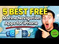 5 Best FREE Marine Navigation Apps for iPhone