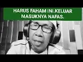 Download Lagu HAKEKAT KELUAR MASUKNYA NAFAS.