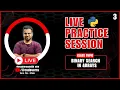 Binary Search Pattern Arrays in Python Live DSA Leetcode Practice Session