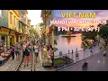 Hanoi Walking Tour Vietnam Old Quarter Train Street Hoan Kiem Lake 4K at 5PM