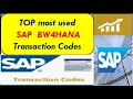 Top most used SAP BW4HANA Transactions codes TCODE for SAP BW4HANA with Explanation SAP BW4HANA