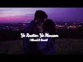 Yeh Raaten Yeh Mausam 😇 - Lofi | Asha Bhosle | Kishorr Kumar | Lo-Fi 1538