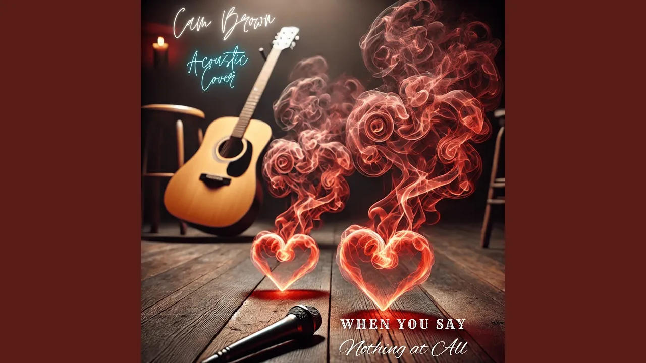 When You Say Nothing at All (Acoustic Cover) When You Say Nothing at All (Acoustic Cover)