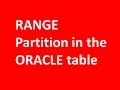 Oracle Tutorial - range partition step by step part