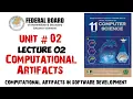 Lecture 2 Computational Artifacts Computational Artifacts in Software Development
