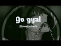 Download Lagu GO gyal🔥[Slowed+reverb] ll 𝒊𝒏𝒎𝒚𝒛𝒐𝒏𝒆