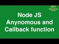 4 Node JS Anonymous and Callback function Online Training Download app from below link