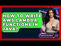 How To Write AWS Lambda Functions In Java - Emerging Tech Insider