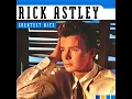 Rick Astley - Together Forever HQ (1987)