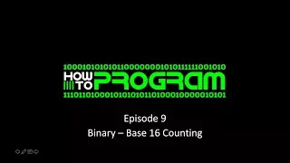 How to Program Episode 9 Base 16 Counting