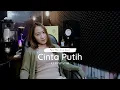 Download Lagu CINTA PUTIH - KERISPATIH LIVE COVER FANI ELLEN