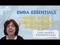 EMBA Essentials What is an Executive MBA Program