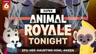 hee haunting howl aween super animal royale tonight season 1 episode 6