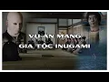 Download Lagu KỲ ÁN GIA TỘC INUGAMI (Kindaichi Kosuke) | Bắp Lê Trinh Thám