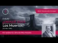 Donde Están Los Muertos -Apóstol Dr. Othoniel Ríos Paredes-