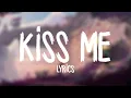 Download Lagu MAGIC! - Kiss Me (Lyrics)