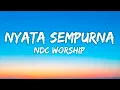 Download Lagu Nyata Sempurna -  NDC Worship (Lirik)