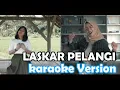 Laskar Pelangi (Cover) -  Minus One (Versi Karaoke)