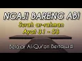 Download Lagu NGAJI BARENG ABI SAMBUNGAN SURAH AR-RAHMAN AYAT 31 - 53