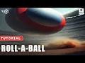 Roll-A-Ball In Unity - Under 2 Minutes Beginners