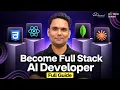 Become a Full Stack AI Engineer in 2026 Cohort 10