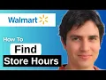How To Find Store Hours Walmart
